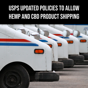USPS Updates Policies to Allow Hemp Shipping